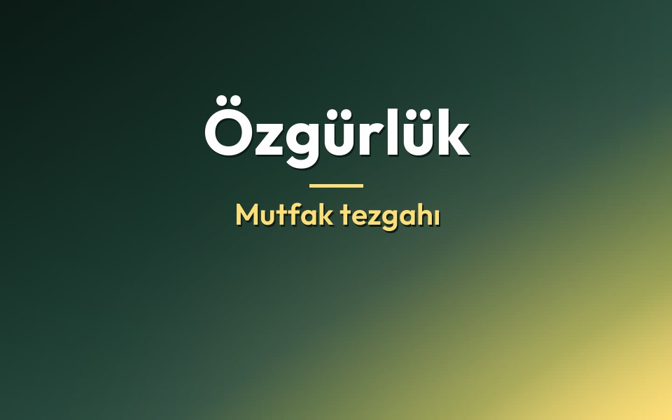 Özgürlük Mutfak tezgahı