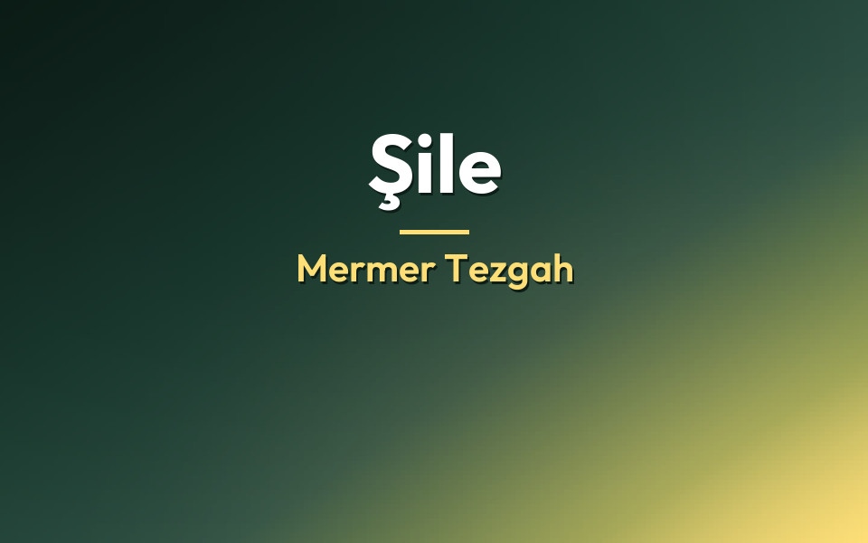 Şile Mermer Tezgah