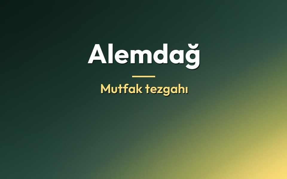 Alemdağ Mutfak tezgahı