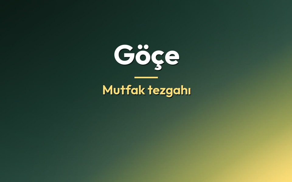 Göçe Mutfak tezgahı