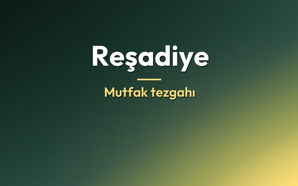 Reşadiye Mutfak tezgahı